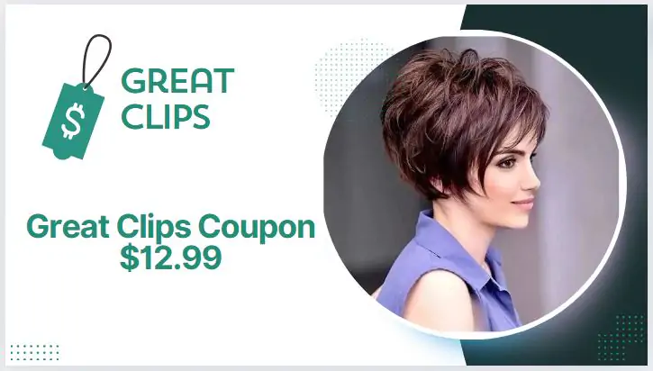 Great Clips Coupon $12.99 for Haircut – September 2026 Great Clips Coupon $12.99 for Haircut