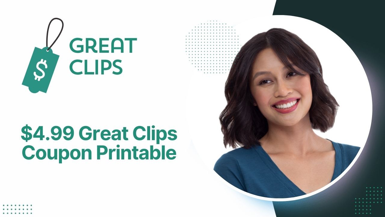 $4.99 Great Clips coupon Printable