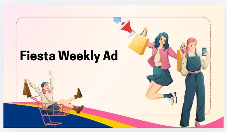 Fiesta Weekly ad