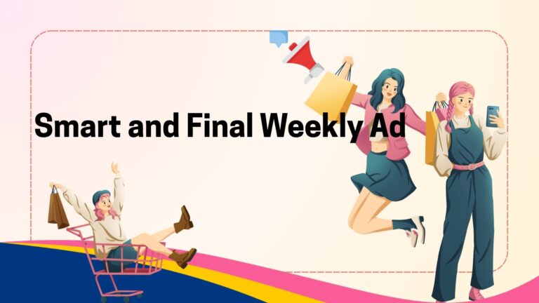 Smart and Final Weekly Ad Preview